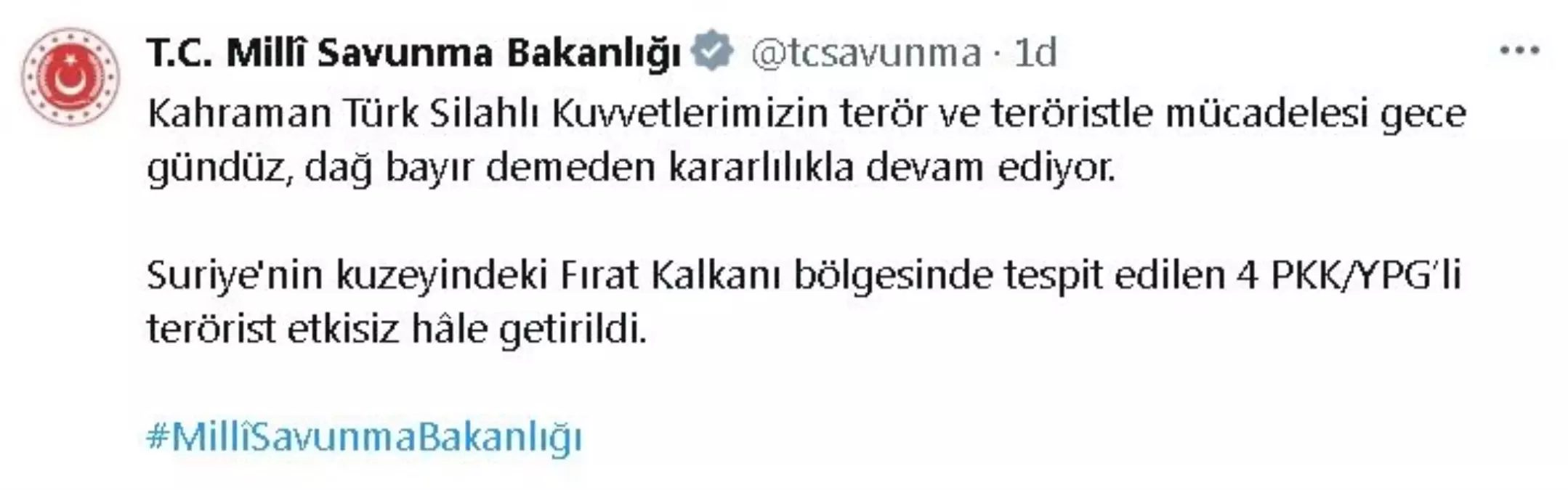 Fırat Kalkanı’nda 4 Terörist Etkisiz Hale Getirildi